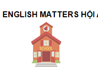 TRUNG TÂM English Matters Hội An
